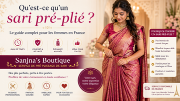 Qu'est-ce qu'un sari pré-plié ? Le Guide Complet pour les Femmes en France